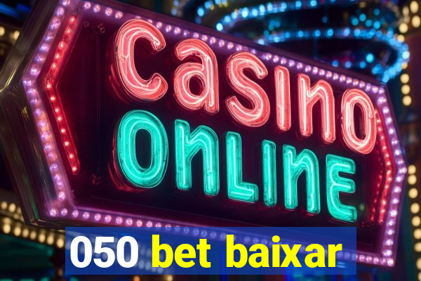 050 bet baixar